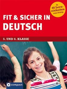 Fit & sicher in Deutsch: 5. und 6. Klasse. Mit zahlreichen Übungen, ausführlichem Lösungsteil und witzigen Illustrationen