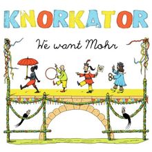 We Want Mohr/Luxus-Edition von Knorkator | CD | Zustand sehr gut