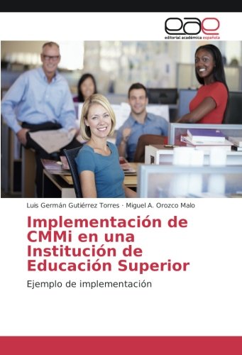 Implementación de CMMi en una Institución de Educación Superior: Ejemplo de implementación