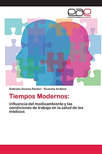 Tiempos Modernos:: Influencia del medioambiente y las condiciones de trabajo en la salud de los médicos