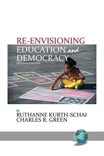 Re-envisioning Education & Democracy: 2nd Edition (NA)