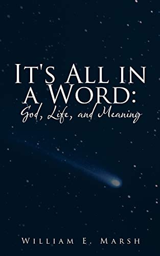 It's all in a Word: God, Life, and Meaning