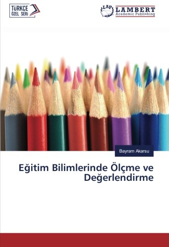 Eğitim Bilimlerinde Ölçme ve Değerlendirme