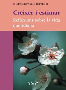 Créixer i estimar