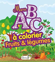 Fruits & légumes : mon ABC à colorier