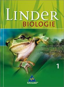 LINDER Biologie SI - Allgemeine Ausgabe: Schülerband 1