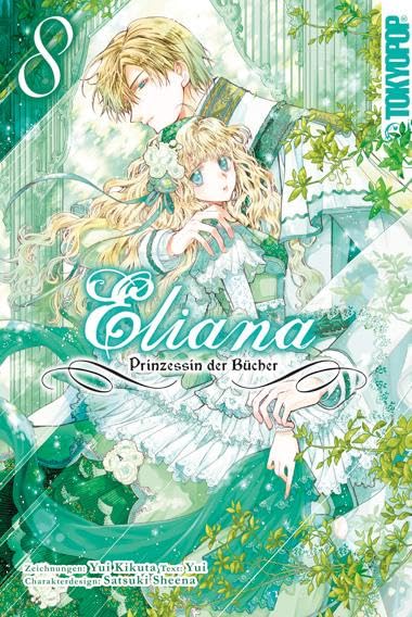 Eliana - Prinzessin der Bücher 08 - Yui Kikuta Yui Satsuki Shiina Kartoniert (TB)