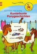 Kunterbunte Ponygeschichten