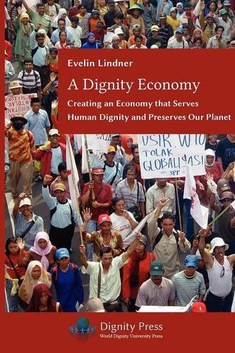 Lindner, Evelin G. A Dignity Economy
