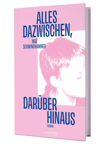 Schwinghammer, Maë: Alles dazwischen, darüber hinaus