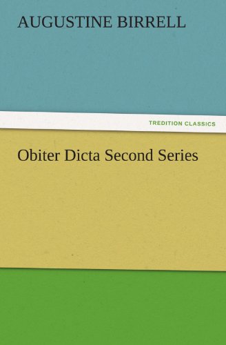 Obiter Dicta Second Series (TREDITION CLASSICS)