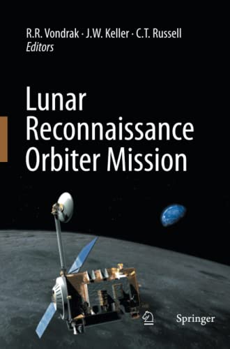 Lunar Reconnaissance Orbiter Mission