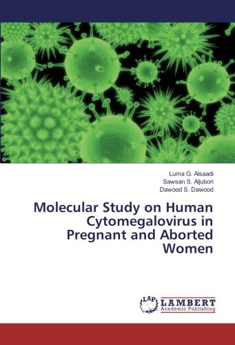Molecular Study on Human Cytomegalovirus in Pregnant and Aborted Women