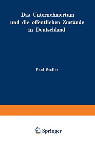 Das Unternehmertum und die öffentlichen Zustände in Deutschland