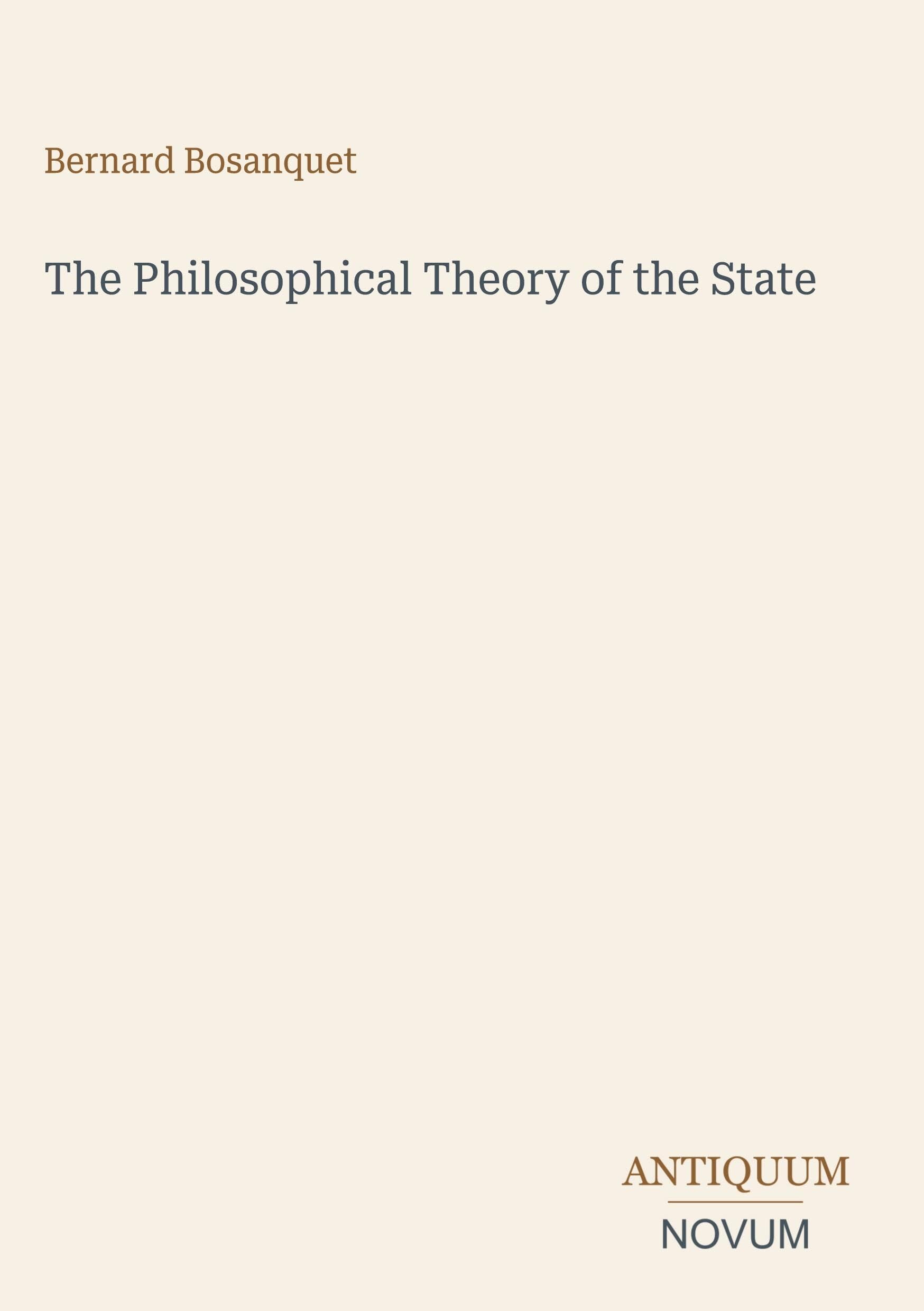 The Philosophical Theory of the State