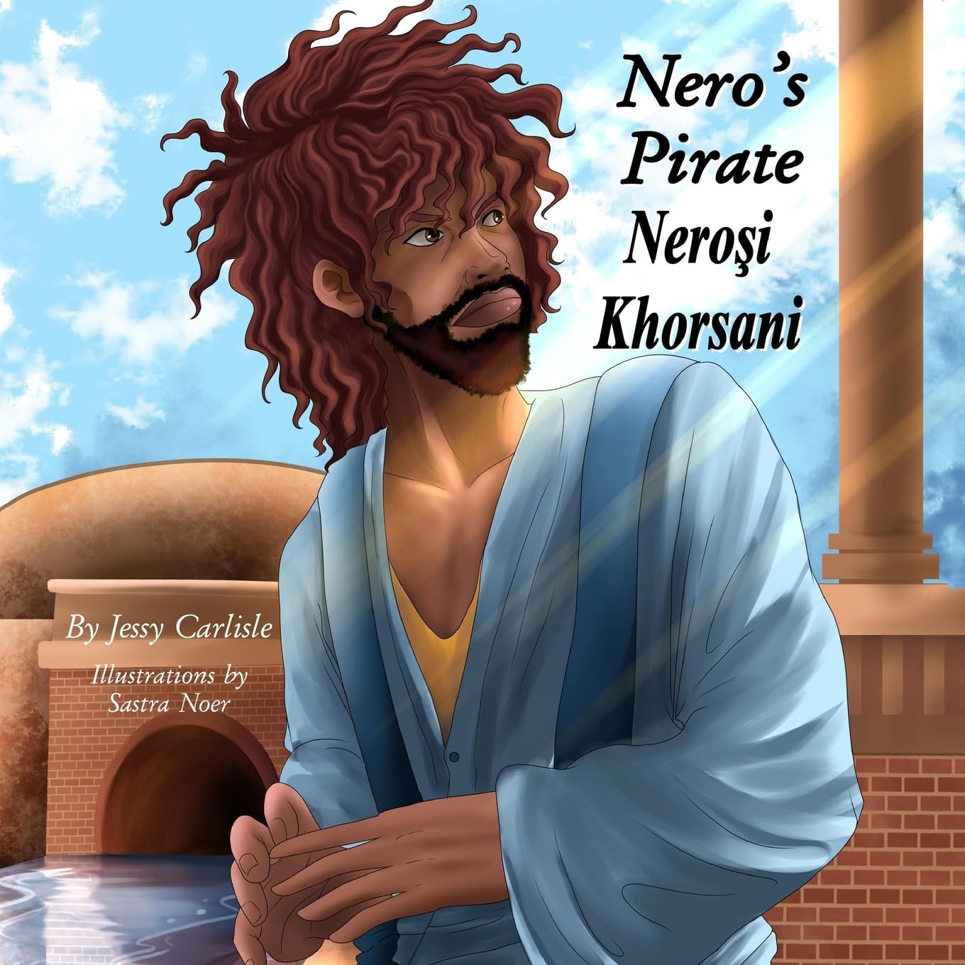 Nero's Pirate / Nero¿i Khorsani: The Legend of Anicetus (Aniketi¿ P¿aramiti) (Bilingual Legends, Band 526)