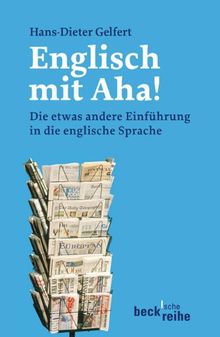 Englisch mit Aha!: Die etwas andere Einführung in die englische Sprache