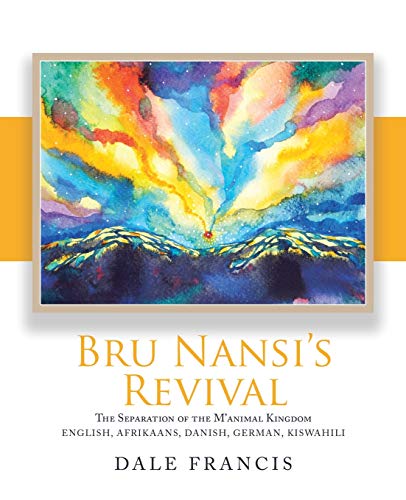 Bru Nansi's Revival: The Separation of the M?animal Kingdom