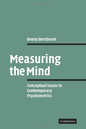 Measuring the Mind: Conceptual Issues in Contemporary Psychometrics