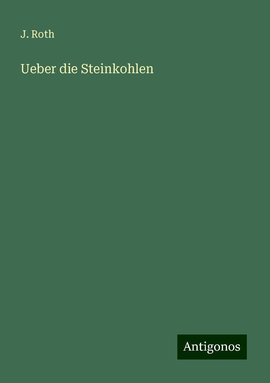 Ueber die Steinkohlen