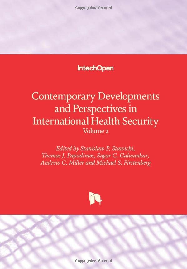 Contemporary Developments and Perspectives in International Health Security: Volume 2