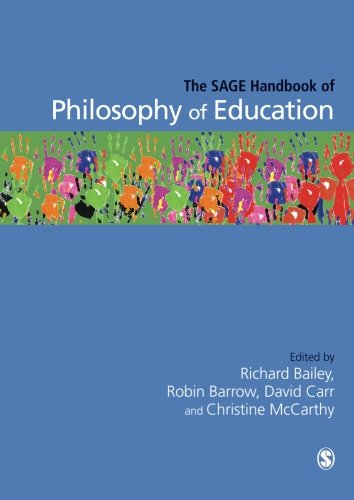 The Sage Handbook of Philosophy of Education