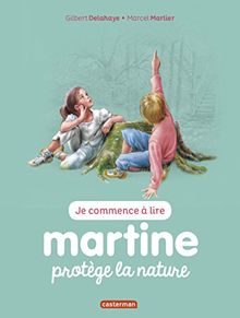 Je commence à lire avec Martine, Tome 42 : Martine protège la nature von Delahaye, Gilbert, Marlier, Marcel | Buch | Zustand gut