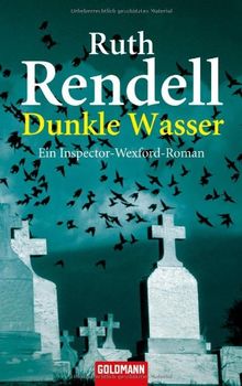 Dunkle Wasser: Ein Inspector-Wexford-Roman von Ruth Rendell | Buch | Zustand gut