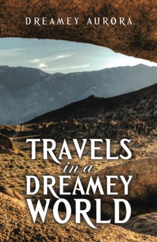 Travels in a Dreamey World