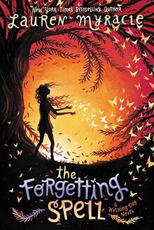The Forgetting Spell (Wishing Day, 2, Band 2)