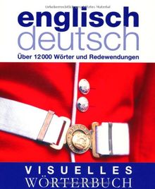 Visuelles Wörterbuch Englisch-Deutsch von Über 12.000 Wörter und Redewendungen, Christine Arthur (Übersetzer) | Buch | Zustand gut