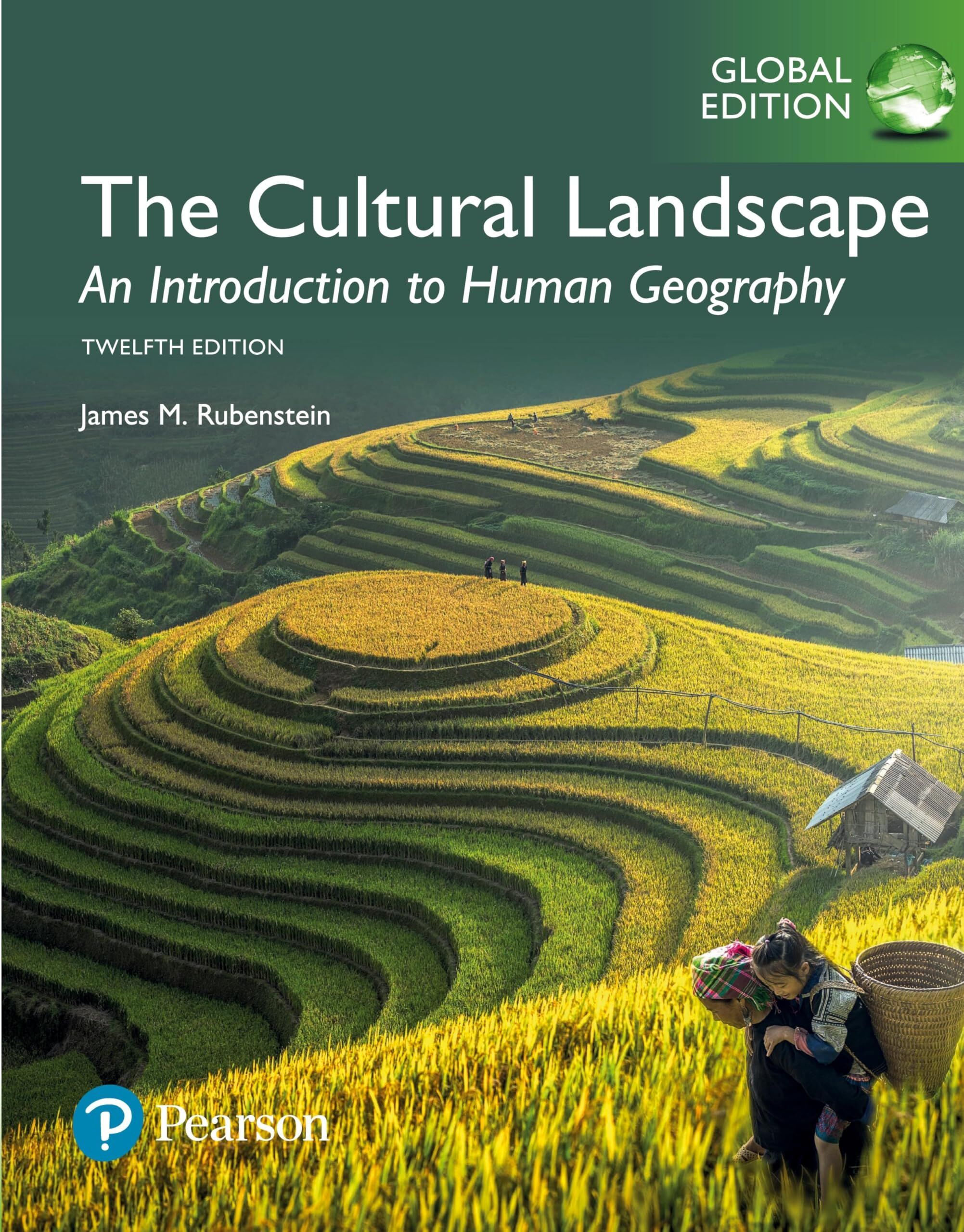 Cultural Landscape: An Introduction to Human Geography, The, Global Edition