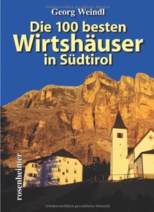 Die 100 besten Wirtshäuser in Südtirol