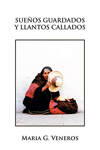 Sueños Guardados Y Llantos Callados