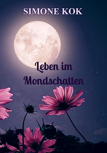 Leben im Mondschatten: Eva