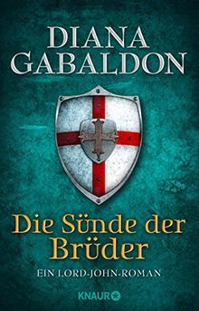 Die Sünde der Brüder: Ein Lord-John-Roman (Die Lord-John-Reihe) de Gabaldon, Diana | Livre | état très bon