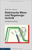 Elektrische Mess- und Regelungstechnik 12. Auflage(Die Meisterprüfung)