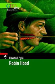 Robin Hood. GEOlino Bibliothek