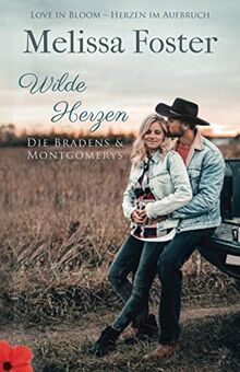 Wilde Herzen (Die Bradens & Montgomerys, Pleasant Hill – Oak Falls, Band 4)