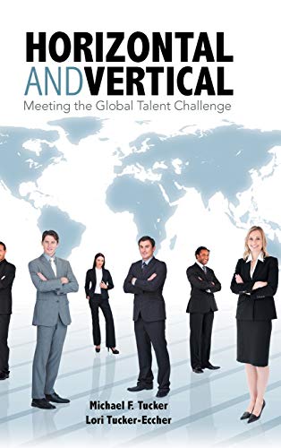 Horizontal and Vertical: Meeting the Global Talent Challenge