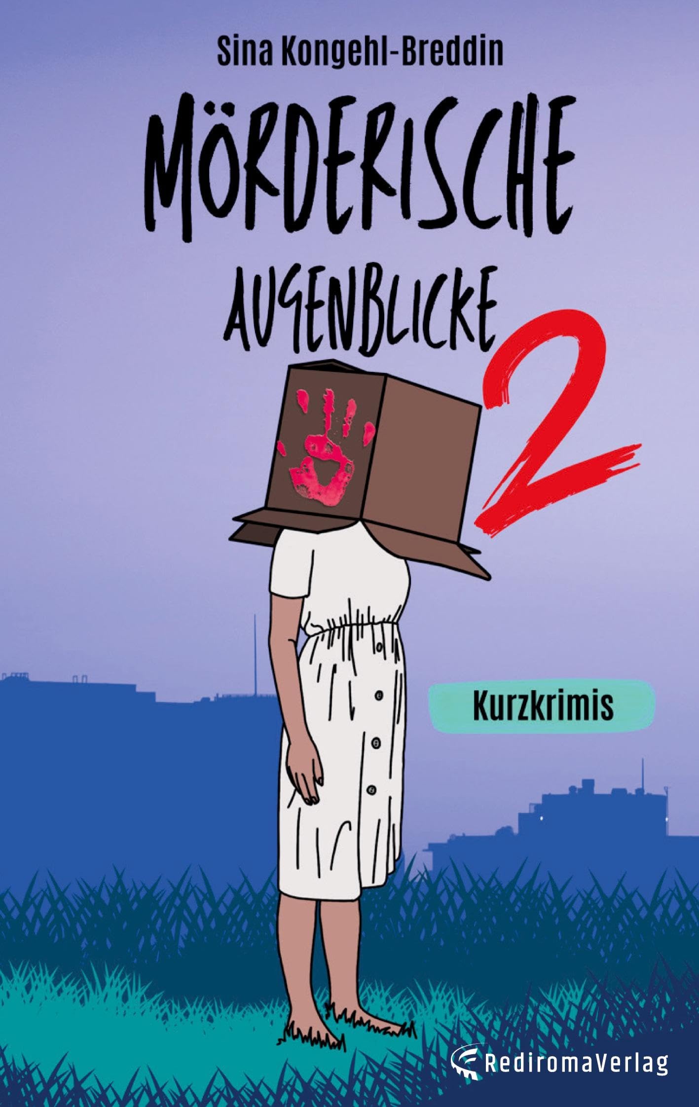 Mörderische Augenblicke 2: Kurzkrimis