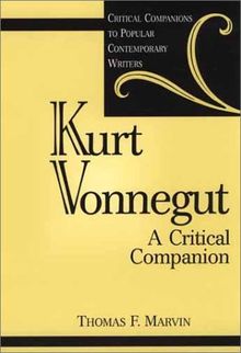 Kurt Vonnegut: A Critical Companion (Critical Companions to Popular Contemporary Writers)