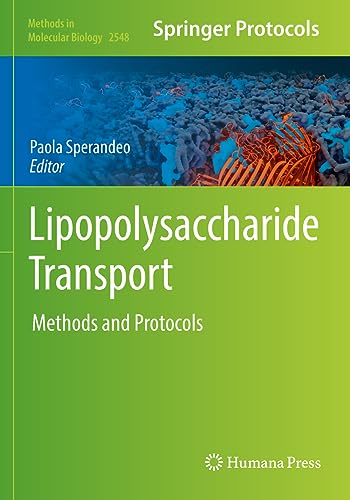 Lipopolysaccharide Transport: Methods and Protocols (Methods in Molecular Biology, 2548, Band 2548)