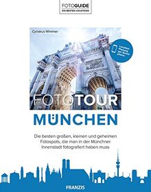 Fototour München: Die besten Fotospots, die man in der Münchner Innenstadt fotografiert haben muss | Location -Planung per Smartphone | Reiseführer für Fotografen