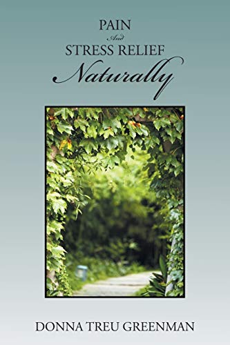 Pain And Stress Relief Naturally