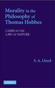 Morality in the Philosophy of Thomas Hobbes: Cases in the Law of Nature