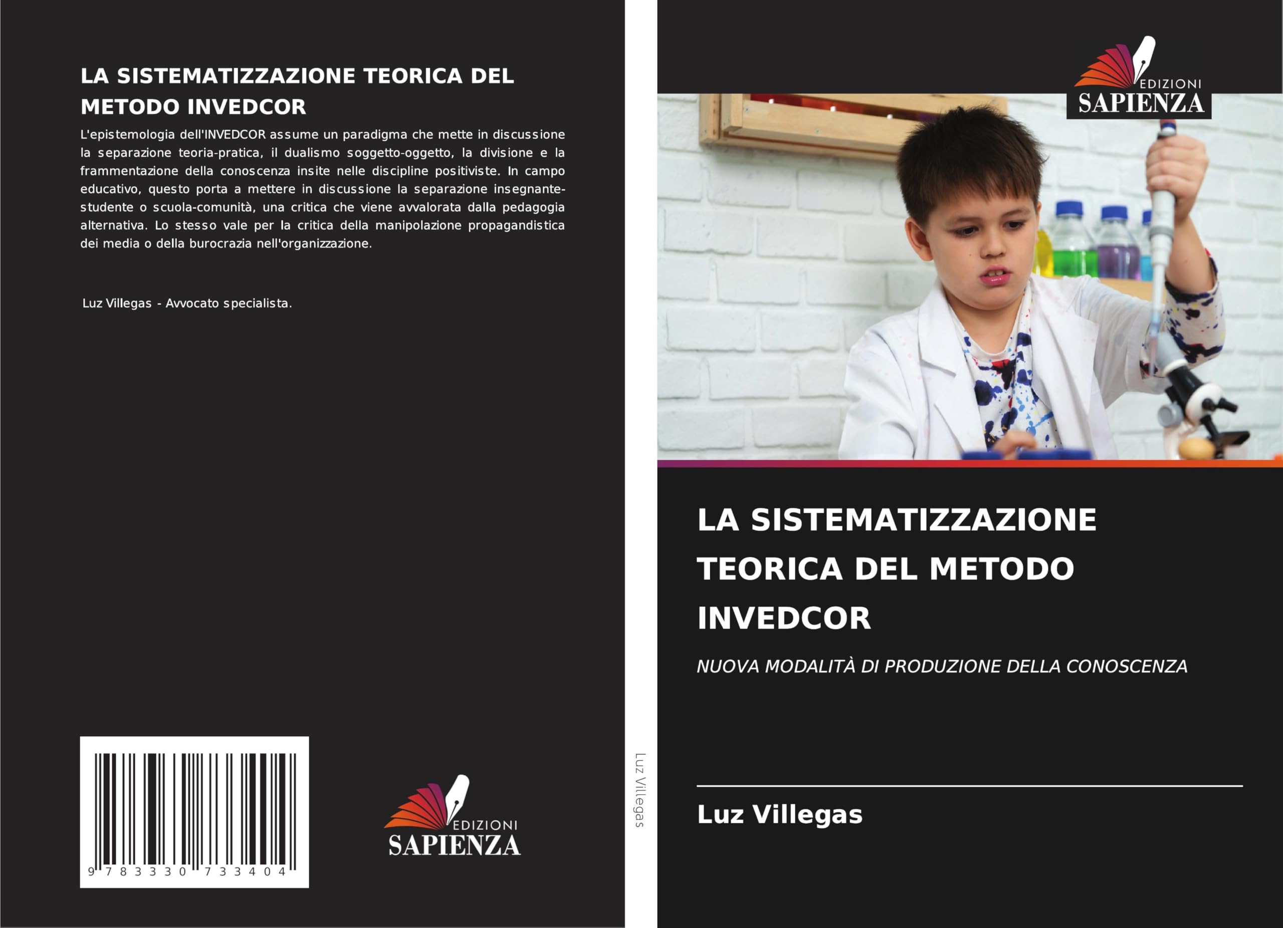 LA SISTEMATIZZAZIONE TEORICA DEL METODO INVEDCOR: NUOVA MODALITÀ DI PRODUZIONE DELLA CONOSCENZA
