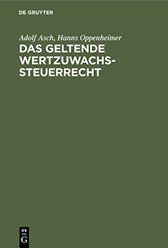 Das geltende Wertzuwachssteuerrecht: Kommentar der Berliner Wertzuwachssteuerordnung Vom 28. März 1928 / 18. April 1929 nebst Pr. Mustersteuerordnung ... der bedeutendsten Städte