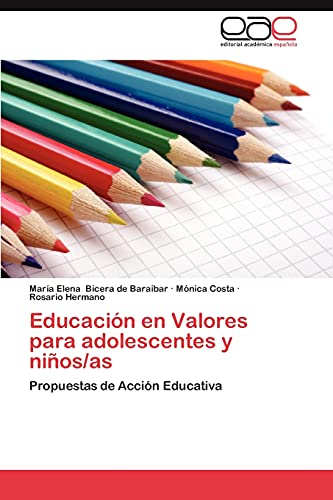 Educación en Valores para adolescentes y niños/as: Propuestas de Acción Educativa