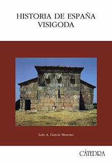 Historia de España visigoda (Historia. Serie Mayor)